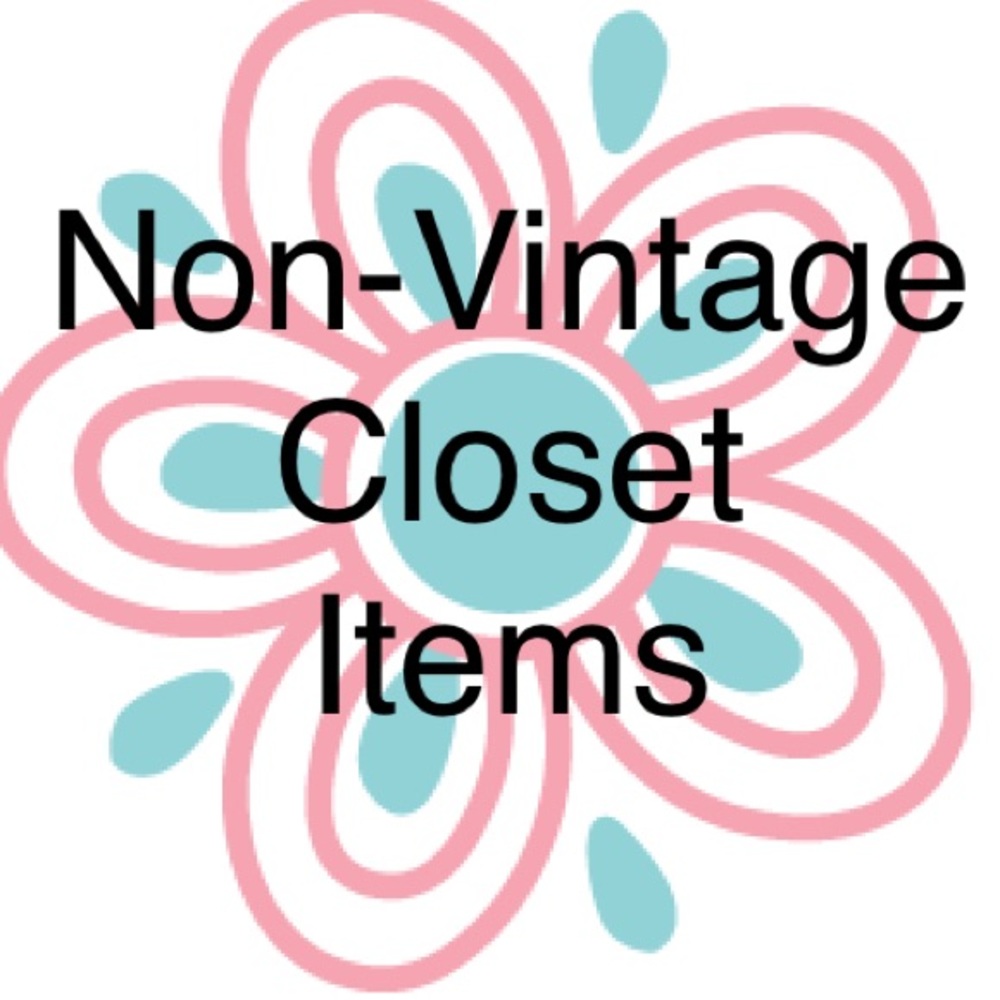 NON-Vintage Closet Items